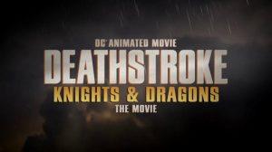 “Deathstroke: Knights & Dragons” Sets August 4, 2020 Digital Release, August 18, 2020 Blu-ray Release