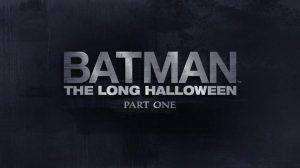 “Batman: The Long Halloween, Part One” Coming June 22, 2021 To Digital, Blu-ray