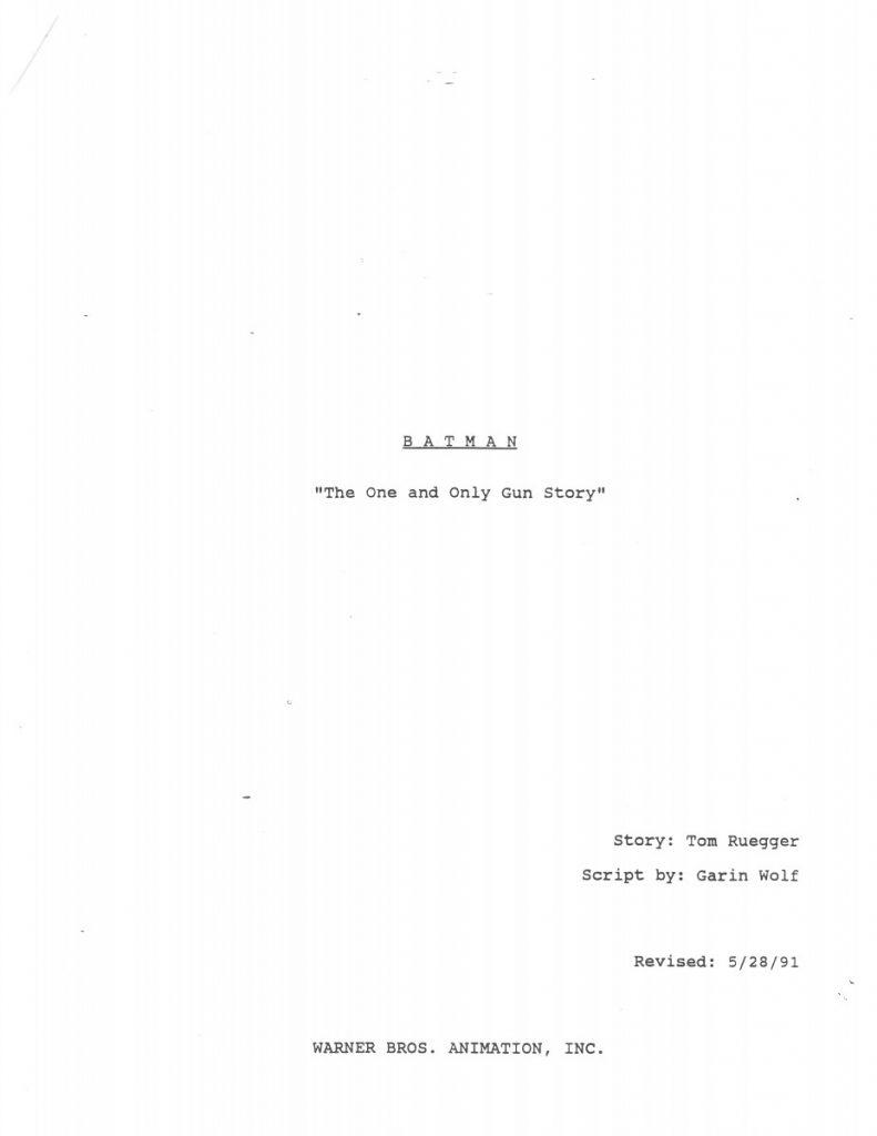 BTAS Batman: The Animated Series - The One and Only Gun Story Script 01 (First Draft) - Page 01