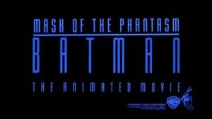 Mask of the Phantasm Anniversary
