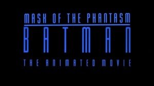 mask of the phantasm anniversary trailer